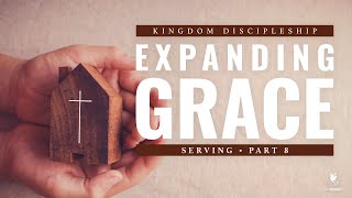 Expanding Grace Serving Part 8  Pastor YaQuis Shelley  10272024 [upl. by Ettegroeg]