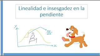 Linealidad e insesgadez en la pendiente [upl. by Ulu]