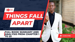 Things Fall Apart by Chinua Achebe Full Summary and analysis Chapter 1 to 25 [upl. by Kristie]