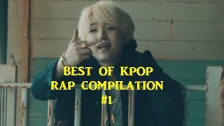 BEST OF KPOP  RAP COMPILATION 1 [upl. by Aitahs]