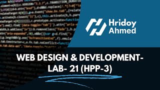 Lab 21  Web Design amp Development  HPP3 [upl. by Loginov]