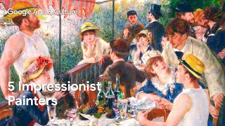 5 IMPRESSIONIST painters you need to know with ThomasHeatonPhoto 🎨  Google Arts amp Culture [upl. by Nosiaj551]