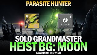 Solo Grandmaster Heist Battleground Moon Parasite Hunter Destiny 2 [upl. by Ffoeg]