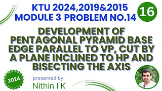 Problem No 14 Development of Truncated Pentagonal Pyramid KTU Engineering Graphics 20242019amp2015 [upl. by Aneloc369]