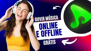 O melhor app para ouvir música online e offline grátis [upl. by Ledoux]