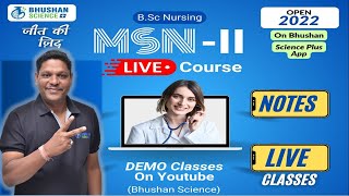 MSNII LIVE DEMO CLASS 1  BSC Nursing 3rd Year  Bhushan Science  Bhushan Sir [upl. by Paz883]