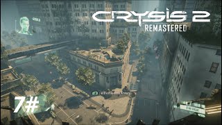 Episode 7  En Sursis  Crysis 2 Remastered [upl. by Rew690]