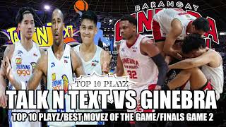 TNT VS GINEBRA FINALS GAME 2 TOP 10 PLAYZBEST MOVEZ OF THE GAME viralvideo pbaupdates highlights [upl. by Hasseman]