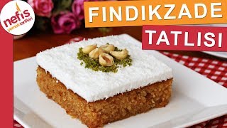 En Hafif Şerbetli Tatlılardan FINDIKZADE TATLISI  Şerbetli Kolay Tatlı [upl. by Milman]