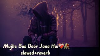 mujhe ab door jana hai rahat fateh ali khan Crazyboyrk [upl. by Direj]