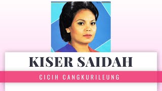 JAIPONGAN KISER SAIDAH CICIH CANGKURILEUNG [upl. by Introk]