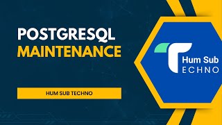 Lecture 8 PostgreSQL Maintenance Part 1  Introduction PG001 PG001  PostgreSQL DBA [upl. by Juta]