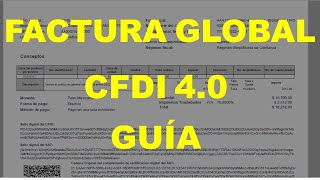 Factura global CFDI 40 guía paso a paso [upl. by Laval]