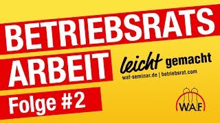 4 goldene Regeln für erfolgreiche BetriebsratsArbeit  BetriebsratsArbeit Podcast [upl. by Swayder]