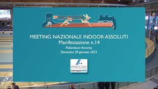 MEETING NAZIONALE INDOOR ASSOLUTI Ancona 30 gennaio 2022 [upl. by Parris]