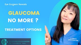 How to Cure Glaucoma  Treatment Options  Eye Surgeon Explains draudreytai [upl. by Ecinev]