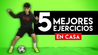 LA MEJOR RUTINA de FÚTBOL en CASA 🏆 LOS 5 MEJORES EJERCICIOS para ENTRENAR en CASA SIN MATERIAL [upl. by Ahseei]