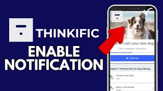 How to Enable Notifications on Thinkific App 2024 [upl. by Doone]