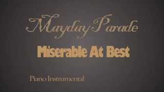 Mayday Parade  Miserable at Best  Piano Instrumental [upl. by Naeruat232]