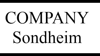 Sondheim  Company Subtitles Spanish [upl. by Eednil]