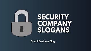 Good Security Company Slogans [upl. by Oby540]