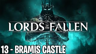 Lords of the Fallen 2023 Pt13  Bramis Castle Guide and Endgame Beacons Cleansed [upl. by Adiuqram]