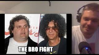 Howard Stern vs Artie Lange  The Bro Fight  Howard Stern Show  Part 4 [upl. by Lavina106]