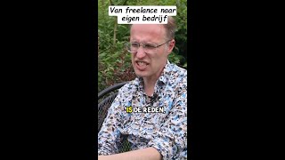 Van Freelancer naar Ondernemer Hoe Ik de Sprong Wagde [upl. by Proudlove]