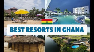 The 10 Best Resorts in Ghana 2022 [upl. by Leanahtan713]