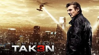 Taken 3 Full Movie 2014 Review  Liam Neeson  Maggie Grace [upl. by Enaffit]