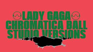 Lady Gaga  Bad Romance Chromatica Ball Tour  Studio Version [upl. by Jenny]