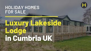 Luxury Lakeside Lodge for Sale In Cumbria [upl. by Aisined130]