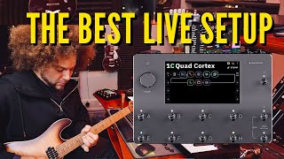 The Best Way To Use Quad Cortex Live [upl. by Bjorn803]