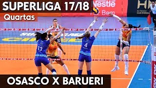 OSASCO X BARUERI JOGO 1  QUARTAS SUPERLIGA 1718 HD [upl. by Aihtiekal]