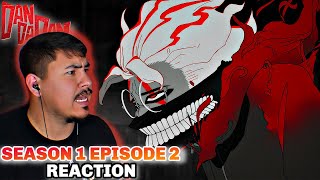 HE LOOKS INSANE DAN DA DAN  Episode 2  Reaction [upl. by Leinad]