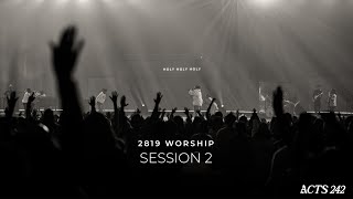 2819 Worship Session 2  Acts 242 [upl. by Cram]