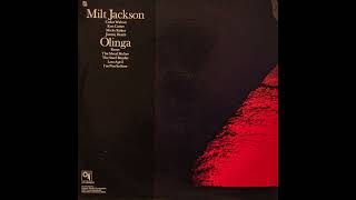 Milt Jackson  Olinga 1974 Full Album [upl. by Oijres988]