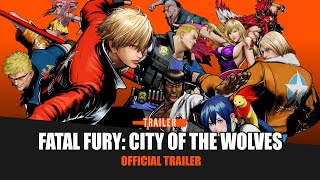 Fatal Fury City of the Wolves  Official Trailer [upl. by Ed]