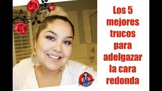 Los mejores 5 trucos para adelgazar caras redondas [upl. by Akinohs439]