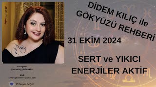 31 EKİM 2024💙SERT ve YIKICI ENERJİLER AKTİF💙Gökyüzü Rehberi [upl. by Siugram]