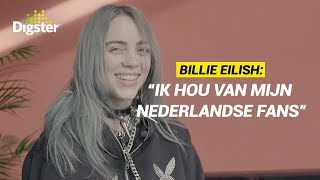 BILLIE EILISH quotIK HOU VAN MIJN NEDERLANDSE FANSquot [upl. by Ambrosine649]