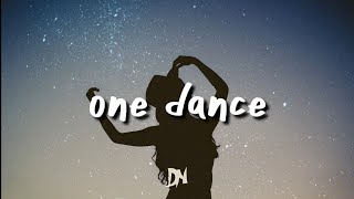 Drake  One Dance Lyrics [upl. by Thomson832]