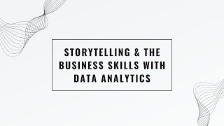 Yiwen Guothe relationship between storytelling and business skills with data analytics [upl. by Arondell197]