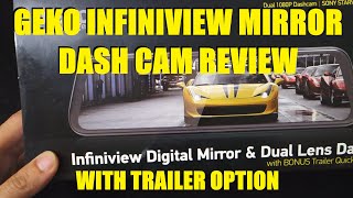 MyGekoGear Infiniview Digital Mirror amp Dual Lens Trailer Dash Cam  Review [upl. by Nifled]