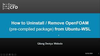 Cara Uninstall atau Menghapus OpenFOAM pada UbuntuWSL Windows 11 [upl. by Corby]