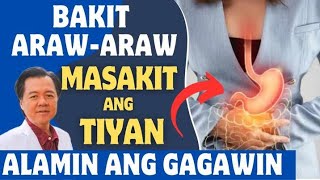 Bakit ArawAraw Masakit ang Tiyan  By Doc Willie Ong Internist and Cardiologist [upl. by Ayenat]