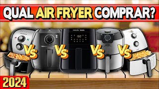 Qual Air Fryer Comprar As 5 Melhores Opções de 2024 [upl. by Eiveneg544]