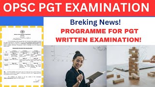 OPSC PGT EXAMINATION DATESHEET II EXAM SCHEDULE II PREPARATION II PGT TEACHER [upl. by Roleat]