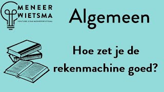 Natuurkunde uitleg Algemeen Hoe zet je de rekenmachine goed [upl. by Chemarin]