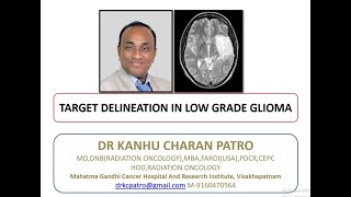 TARGET DELINEATION IN LOW GRADE GLIOMA [upl. by Boyse888]